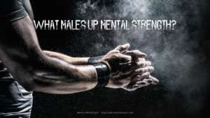 The 4C's of Mental Strength VLOG 1 the 4c's of mental strength